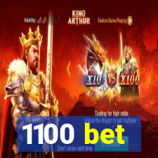 1100 bet